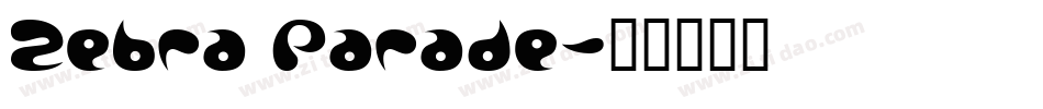 Zebra Parade字体转换